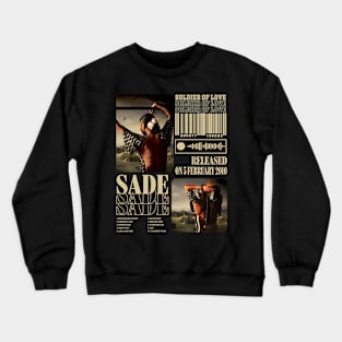 Sade Adu Released on 5 February 2010 - Soldier of Love Crewneck Sweatshirt